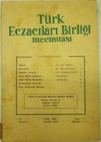 TÜRK ECZACILARI BİRLİĞİ MECMUASI CİLT.1 OCAK, 1958 SAYI : 1