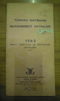 TÜRKAN MATBAASI MUHASEBECİ YAYINLARI 1963 BASILI KAĞITLAR VE DEFTERLER KATALOĞU