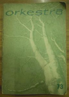 ORKESTRA 73 AYLIK MÜZİK DERGİ YIL: 7 SAYI:73 NİSAN 1969
