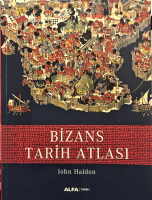 BİZANS TARİH ATLASI - JOHN HALDON BİRİNCİ BASIM