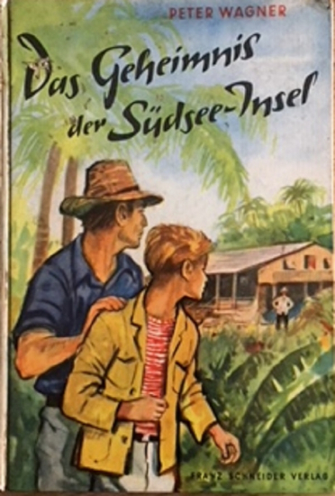 1960 DAS GEHEİMNİS DER SÜDSEE-ONSEL GÜNEY DENİZİ ADASININ SIRRI ROMAN