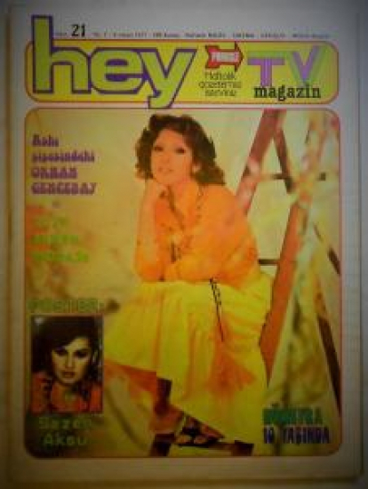 HEY HAFTALIK MAGAZİN DERGİ SAYI 21. 4 NİSAN 1977 RAKI ŞİŞESİNDEKİ ORHAN GENCE BAY 1977 ERKEK MODASI