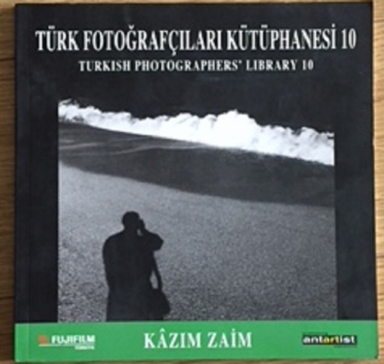 TÜRK FOTOĞRAFÇILARI KÜTÜPHANESİ 10 KAZIM ZAİM