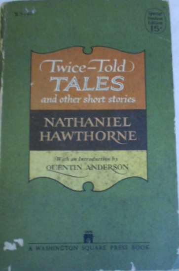 TWİCE-TOLD TALES AND OTHER SHORT STORİES NATHANIEL HAWTHORNE KISA HİKAYELER 1950