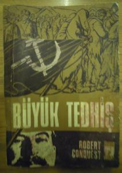 BÜYÜK TEDHİŞ ROBERT CONQUEST