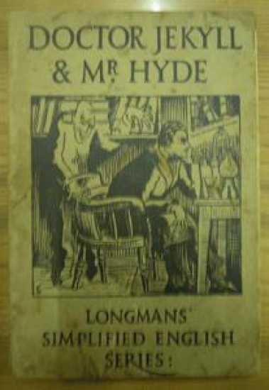 DOCTOR JEKYIL & MR. HYDE LONGMANS' SIMPLIFIED ENGLISH SERIES :