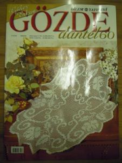 GÖZDE DİLEM YAYIN EVİ DANTEL NAKIŞ KUMAŞ 2006/02