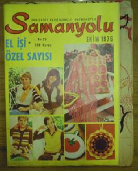 SAMANYOLU 200 ÇEŞİT EL İŞİ MODELİ PATRONUYLA NO : 25. EKİM 1975