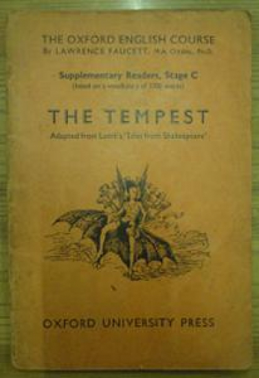 THE OXFORD ENGLISH COURSE BY LAWRENCE FAUCETT, M.A. OXON., PH.D THE TEMPEST OXFORT UNIVERSITY PRESS