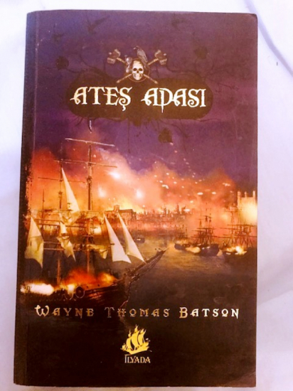 ATEŞ ADASI - WAYNE THOMAS BATSON