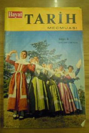 HAYAT TARİH MECMUASI SAYI : 8 EYLÜL 1966.