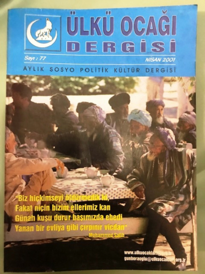 ÜLKÜ OCAĞI AYLIK SOSYO POLİTİK KÜLTÜR DERGİSİ SAYI 77 NİSAN 2001