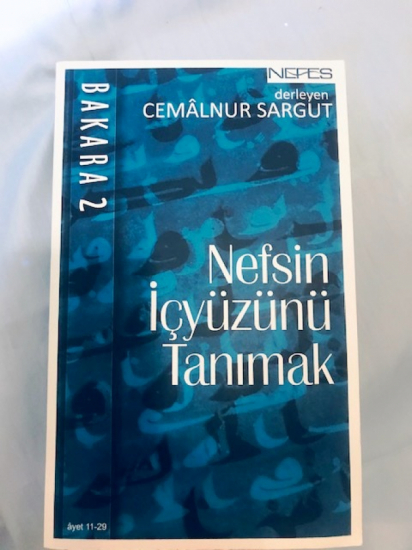 NEFSİN İÇ YÜZÜNÜ TANIMAK: BAKARA 2 CEMAL NUR SARGUT