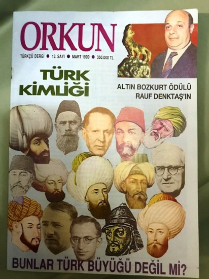 ORKUN TÜRKCÜ DERGİ 13. SAYI MART 1999