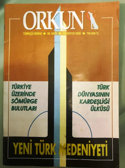 ORKUN TÜRKCÜ DERGİ 30. SAYI AGUSTOS 2000