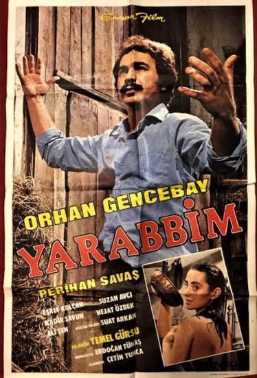 SİNEMA FİLM AFİŞ YARABBİM ORHAN GENCEBAY PERİHAN SAVAŞ