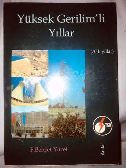 YÜKSEK GERİLİM'Lİ YILLAR F. BEHÇET YÜCEL FEBEL 1997