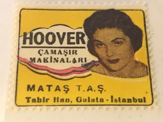 HOOVER VİNYET REKLAM PULU HOOVER CAMAŞIR MAKİNALARİ MATAŞ T.A.Ş TAHİR HAN GALATA İSTANBUL 30.36 Mm ÖLCÜLERİNDE