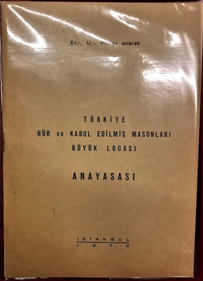 TÜRKİYE HÜR VE KABUL EDİLMİŞ MASONLAR BÜYÜK LOCASI ANAYASASI 1970