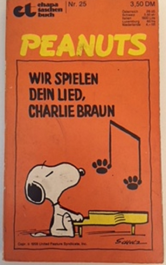 EANUSTP 1978 SİYAH BEYAZ CİZGİ ROMAN WIR SPIELEN DEIN LIED CHARLIE BRAUN