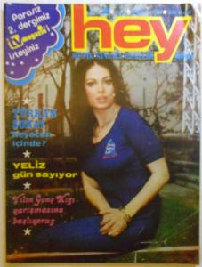 HEY HAFTALIK MAGAZİN DERGİ SAYI 28 24 MAYIS 1976 TÜRKAN ŞORAY HEYECAN İÇİNDE ! YELİZ GÜN SAYIYOR