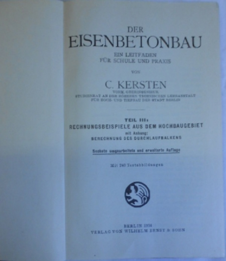 thumbKERSTEN DER EISENBETONBAU TEIL III AUFLAGE 1949 BETONARME YAPI ANALİZLERİ