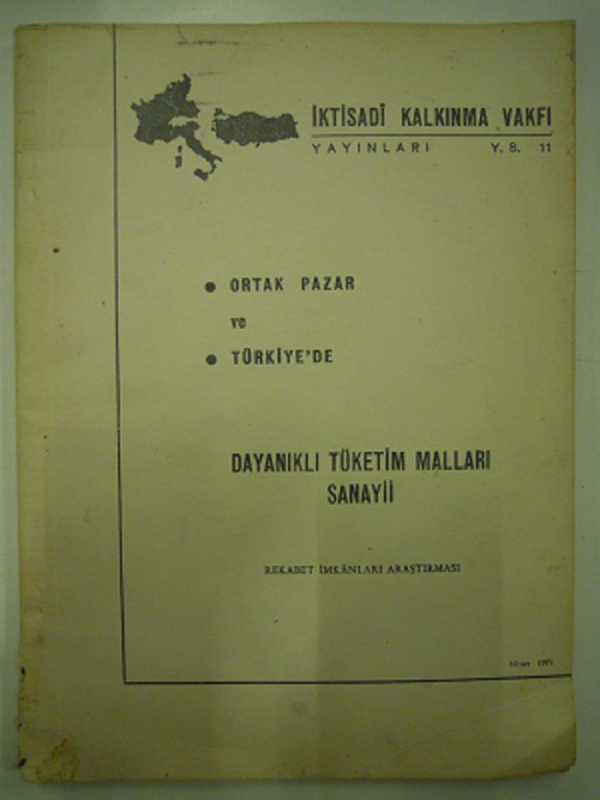 İKTİSADİ KALKINMA VAKFI YAYINLARI Y.S. 11 NİSAN 1971