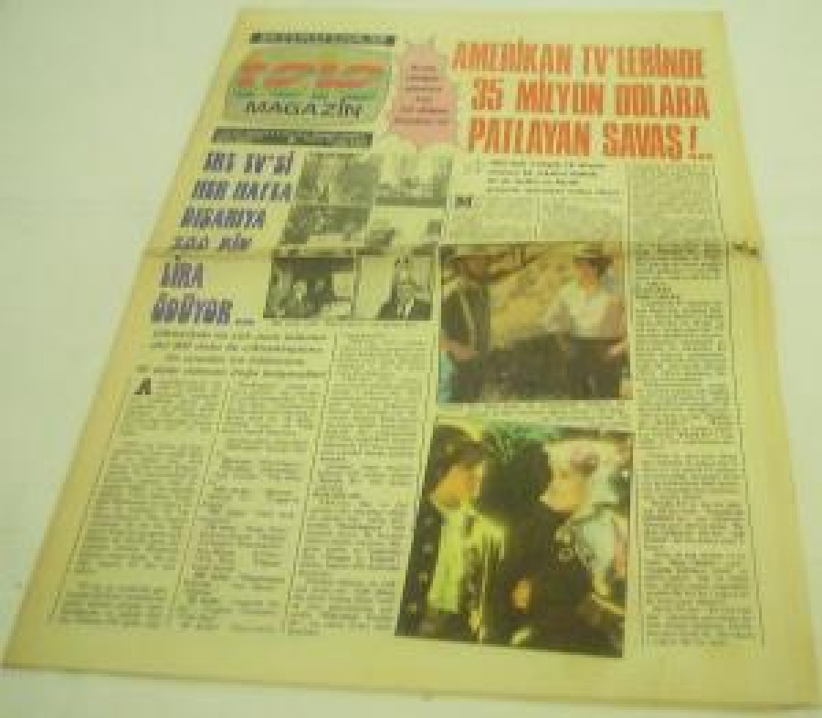 TELE MAGAZİN SAYI : 5 YIL :4 11 ARALIK 1978 AMERİKAN TV'LERİNDE 35 MİLYON DOLARA PATLAYAN SAVAŞ !..