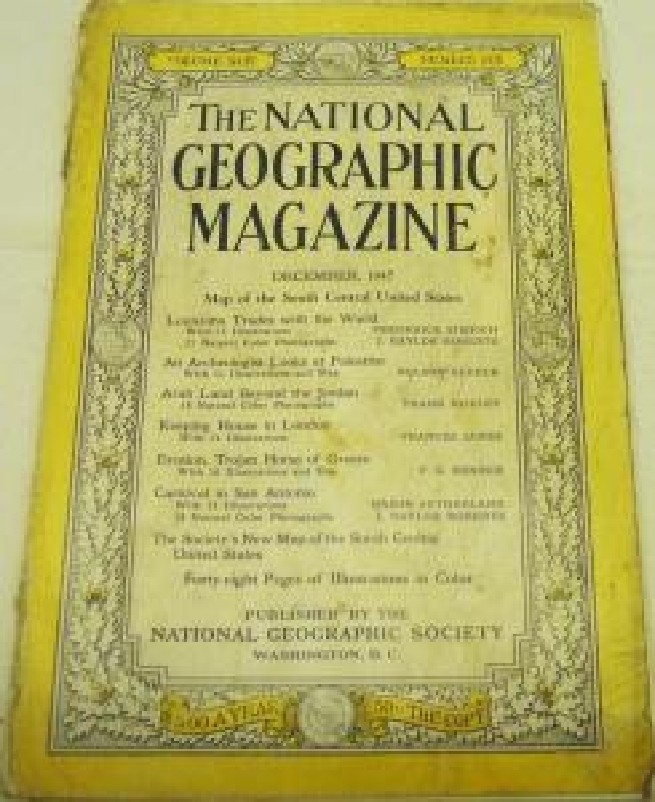 THE NATIONAL GEOGRAPHIC MAGAZINE DECEMBER 1947 YILI AMERİKAN BASKI DERGİ