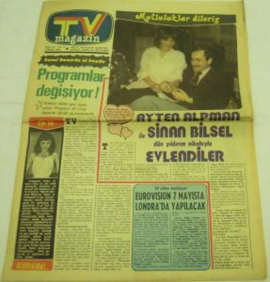 TV MAĞAZİN SAYI : 21. YIL : 2. 4 NİSAN 1977 HEY'İN HAFTALIK GAZETESİ PROGRAMLAR DEĞİŞİYOR!