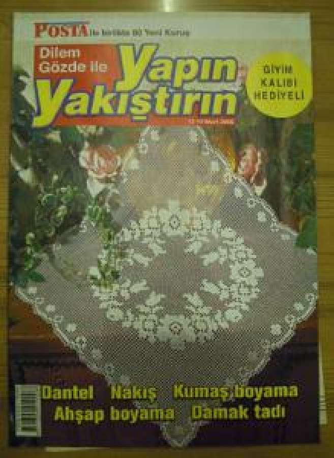 DİLEM GÖZDE İLE YAPIN YAKIŞTIRIN 13-19 MART 2006