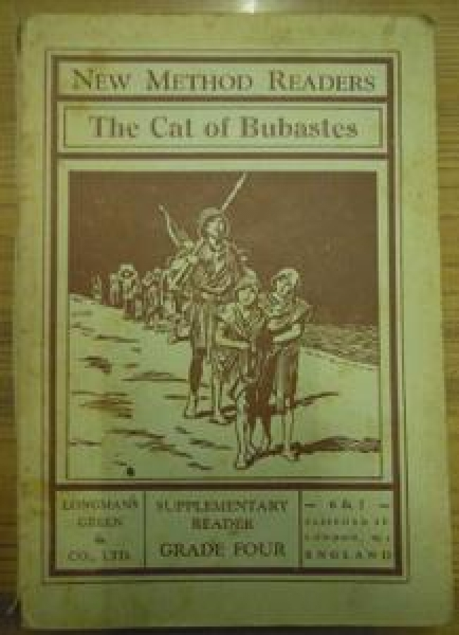 NEW METHOD READERS THE CAT OF BUBASTES - 6 & 7- SUPPLEMENTARY READER GRADE FOUR