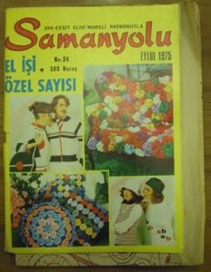 SAMANYOLU 200 ÇEŞİT EL İŞİ MODELİ PATRONUYLA NO : 24 EYLÜL 1975