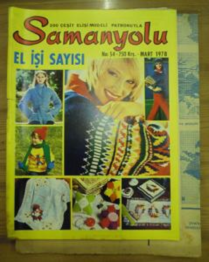 SAMANYOLU 200 ÇEŞİT EL İŞİ MODELİ PATRONUYLA NO : 54 MART 1978