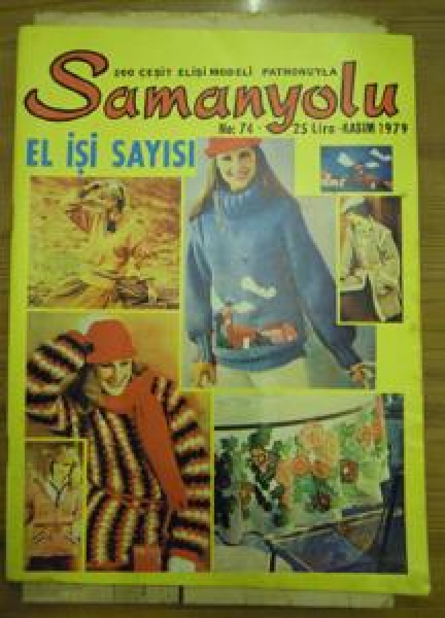 SAMANYOLU 200 ÇEŞİT EL İŞİ MODELİ PATRONUYLA NO : 74 KASIM 1979