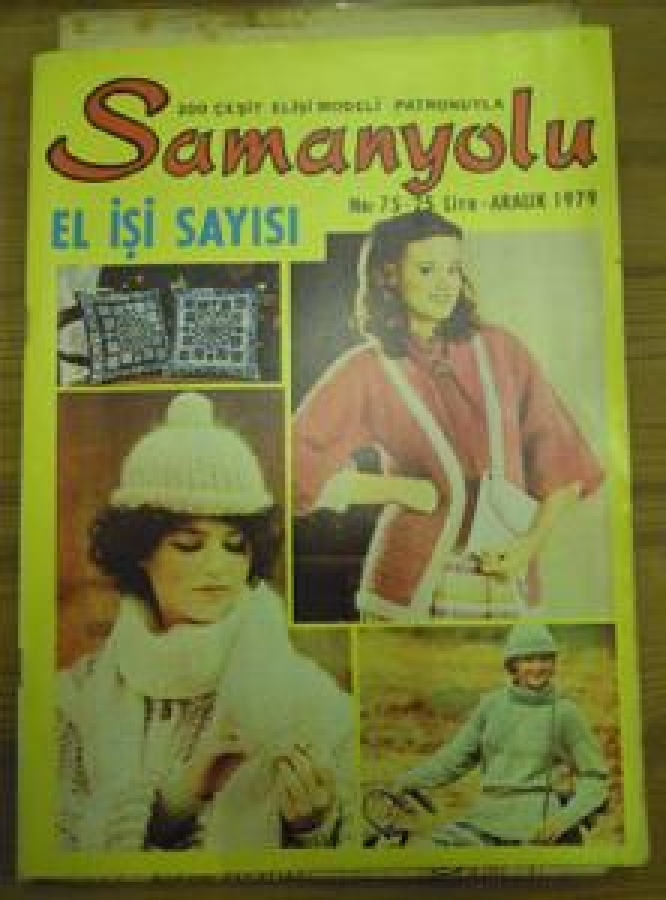 SAMANYOLU 200 ÇEŞİT EL İŞİ MODELİ PATRONUYLA NO : 75 ARALIK 1979