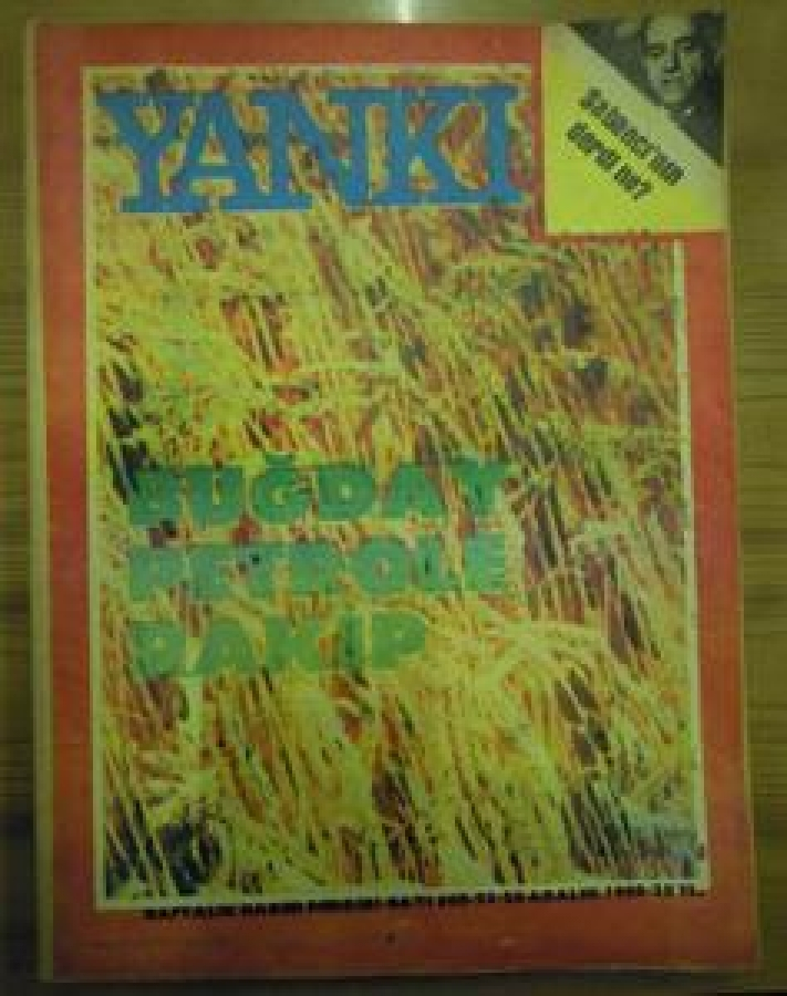 YANKI SABANCI'NIN DERDI NE BUĞDAY PETROLE RAKİP HAFTALIK HABER DERGİ-SAYI 508-22-28 ARALIK 1980