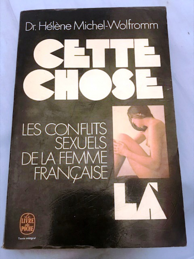 DR. HELENE MICHEL WOLFROMM CETTE CHOSELA CONFLİTS SEXUELS DA LA FEMME FRANCSİSE