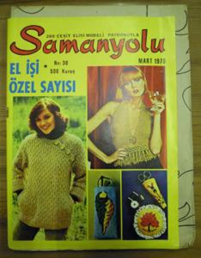 SAMANYOLU 200 ÇEŞİT EL İŞİ MODELİ PATRONUYLA NO : 30 MART 1976