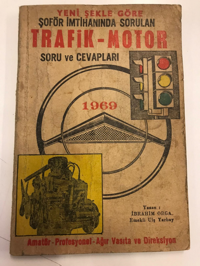 1969 TRAFİK MOTOR ŞÖFÖR İMTAHANINDA SORULAN SORU VE CEVAPLAR