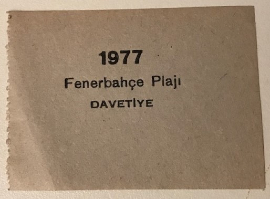 1977 FENERBAHCE PLAJI DAVETİYE BİLETİ BU BİLET İLE GİRİŞ YAPABİLİNİYOR PLAJA