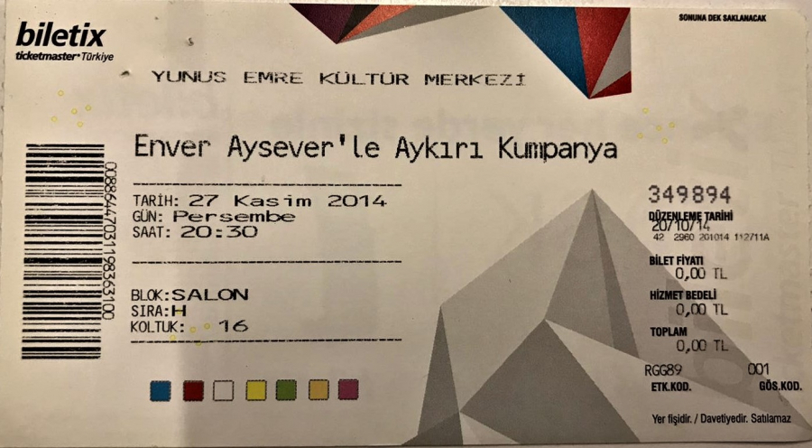 ENVER AYSEVER LE AYKIRI KUMPANYA YUNUS EMRE KULTUR MERKEZİ PROTOKOL BİLETİ