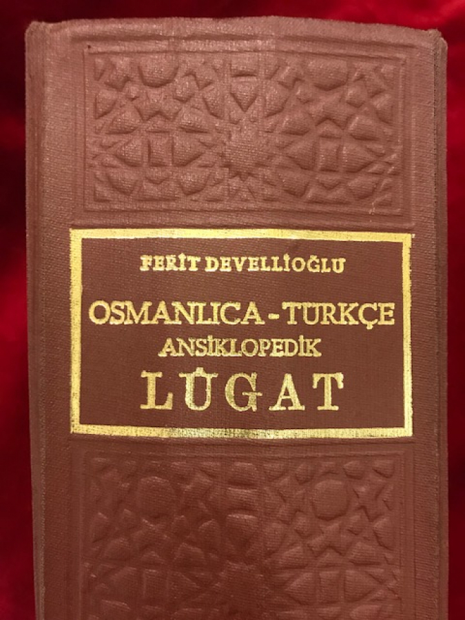 thumbFERİT DEVECİOGLU OSMANLICA TÜRKCE ANSİKLOPEDİK LÜGAT